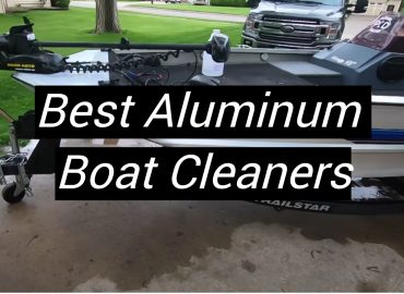 5 Best Aluminum Boat Cleaners