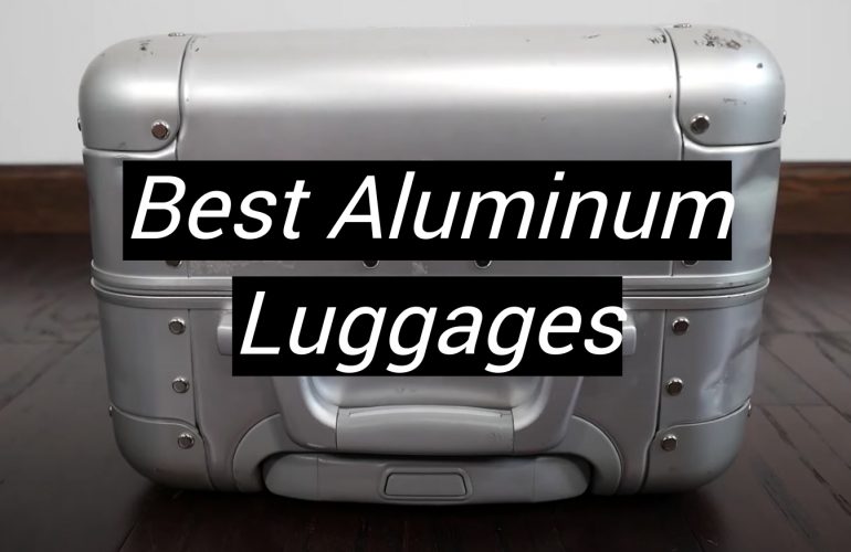 5 Best Aluminum Luggages