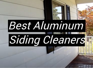 5 Best Aluminum Siding Cleaners