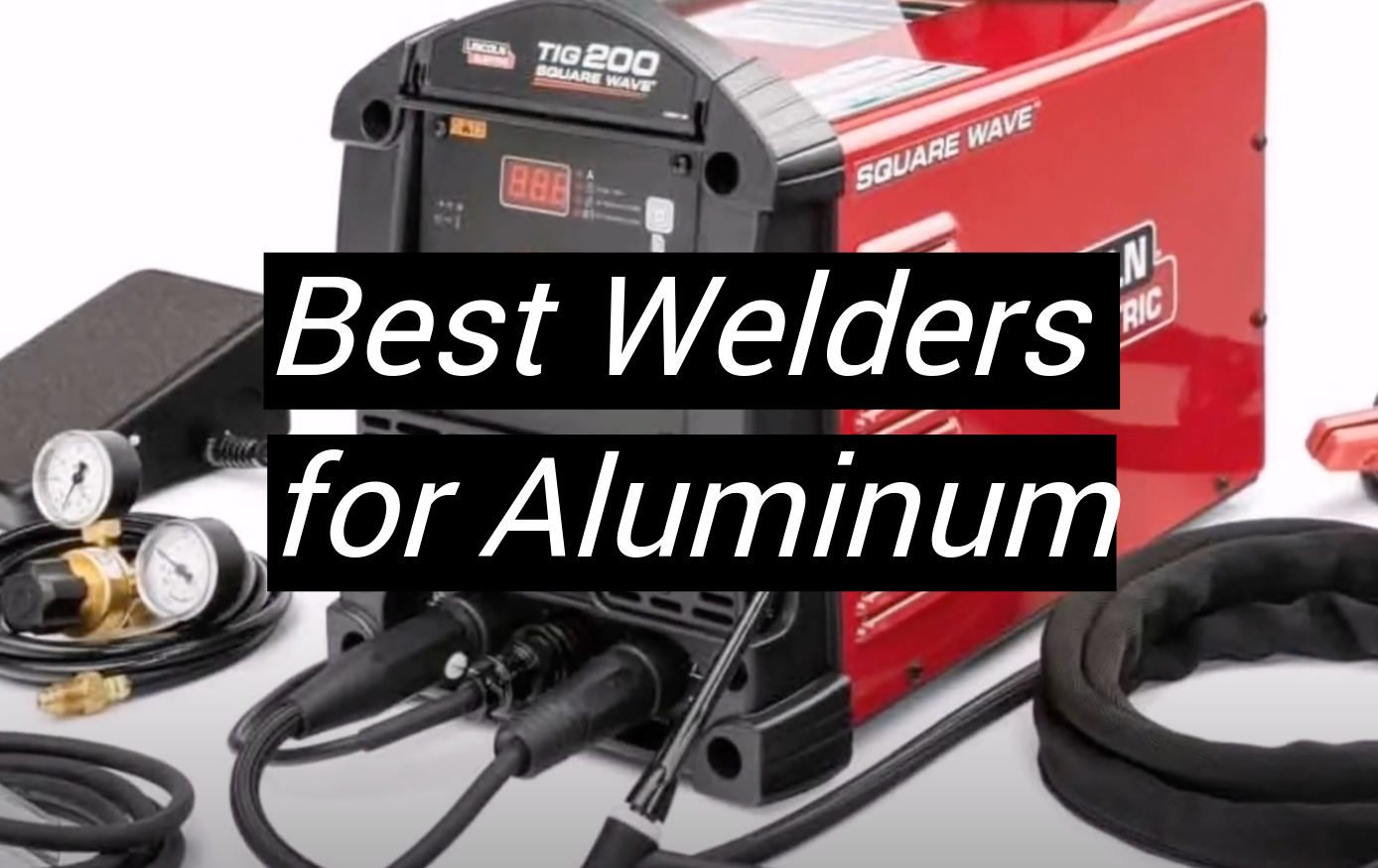 Top 5 Best Welders for Aluminum [March 2025 Review] MetalProfy
