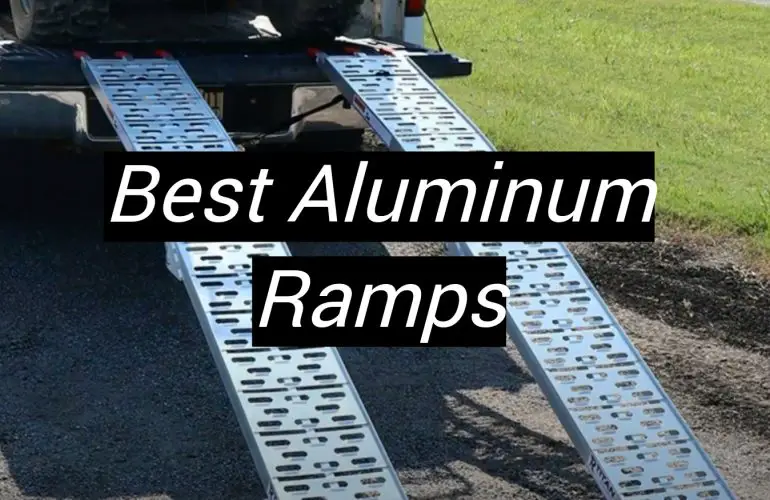 5 Best Aluminum Ramps