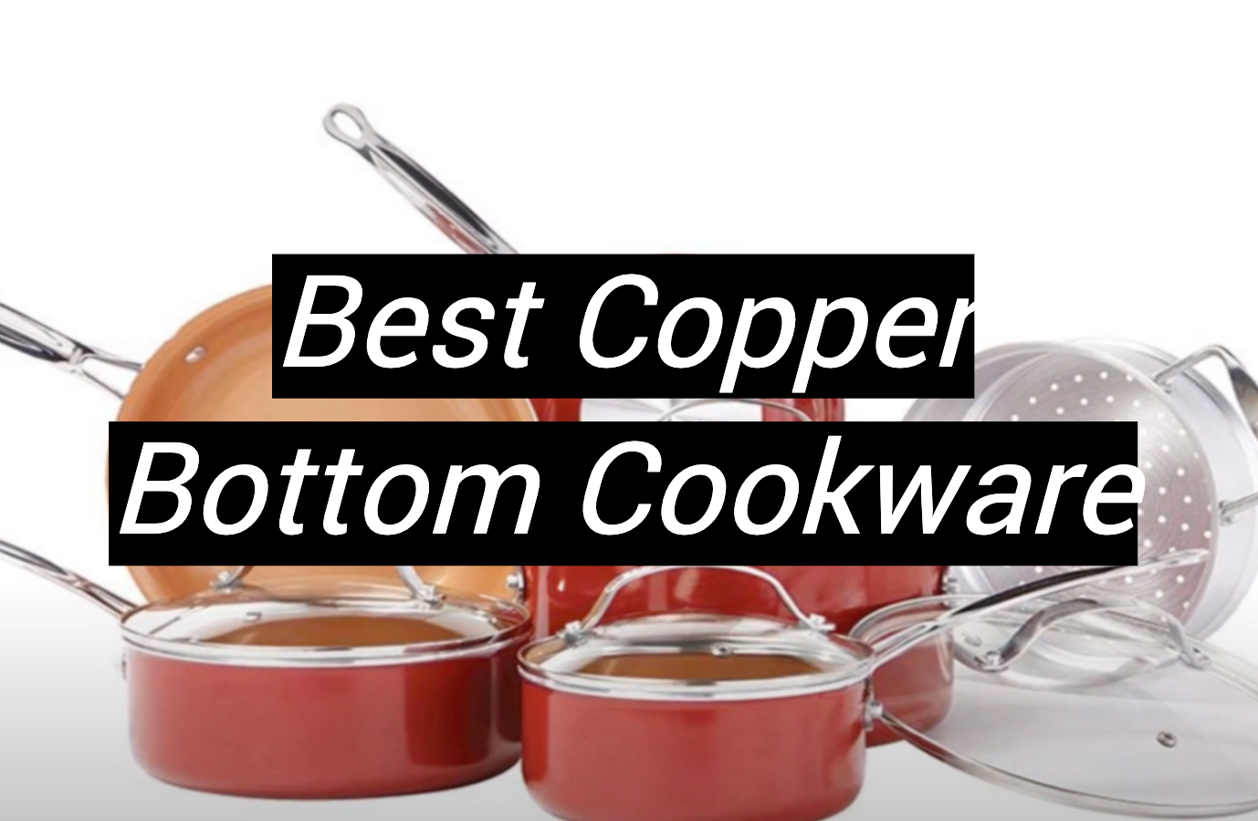 Top 5 Best Copper Bottom Cookware [October 2024 Review] MetalProfy
