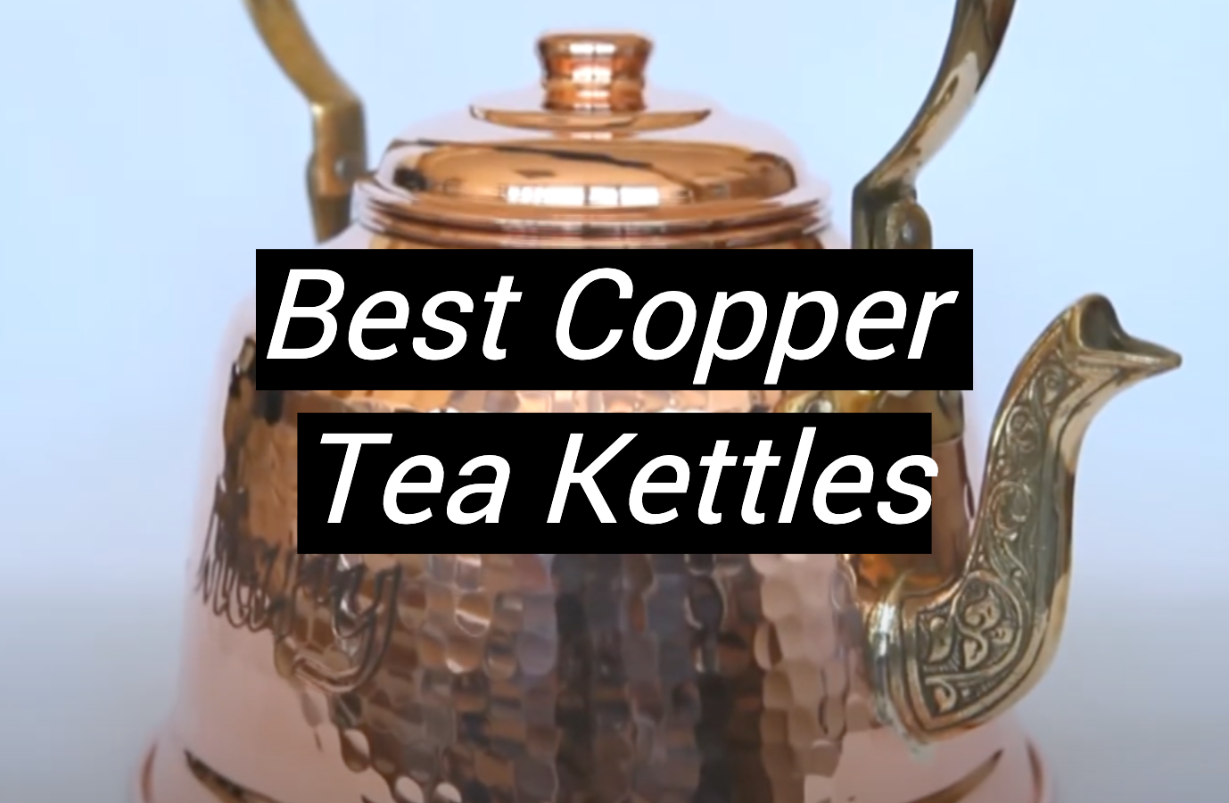 Top 5 Best Copper Tea Kettles July 2024 Review MetalProfy   Best Copper Tea Kettles 