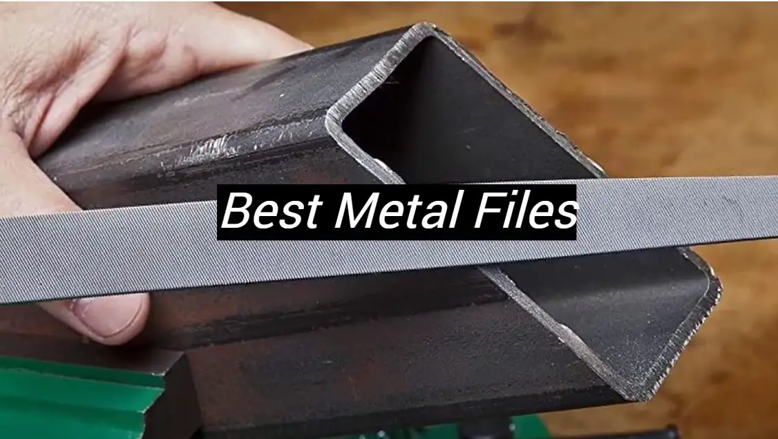 Top 5 Best Metal Files [December 2023 Review] MetalProfy