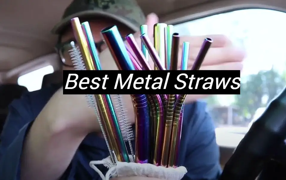 Top 5 Best Metal Straws [July 2024 Review] MetalProfy