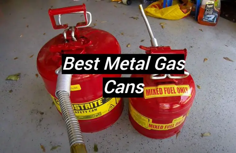 5 Best Metal Gas Cans