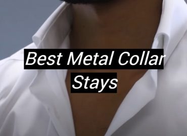 5 Best Metal Collar Stays