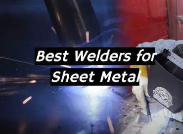 5 Best Welders for Sheet Metal