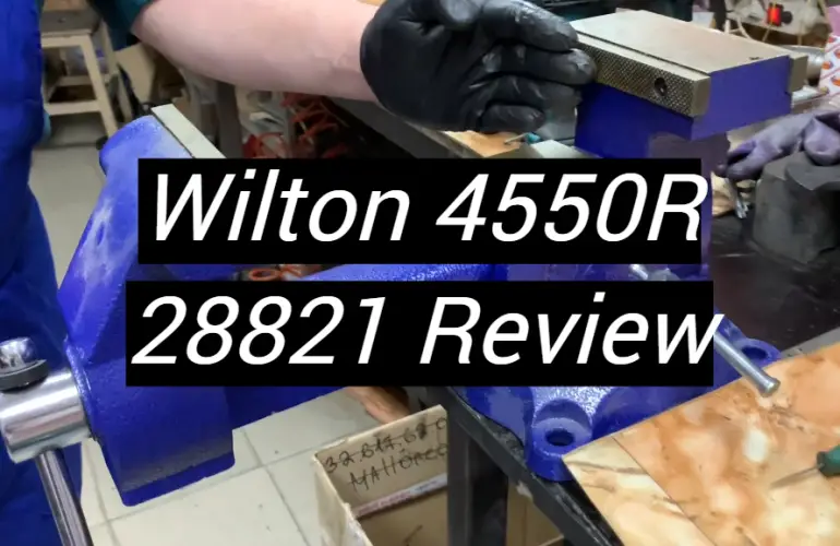 Wilton 4550R 28821 Review
