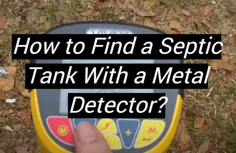 How to Find a Septic Tank With a Metal Detector?