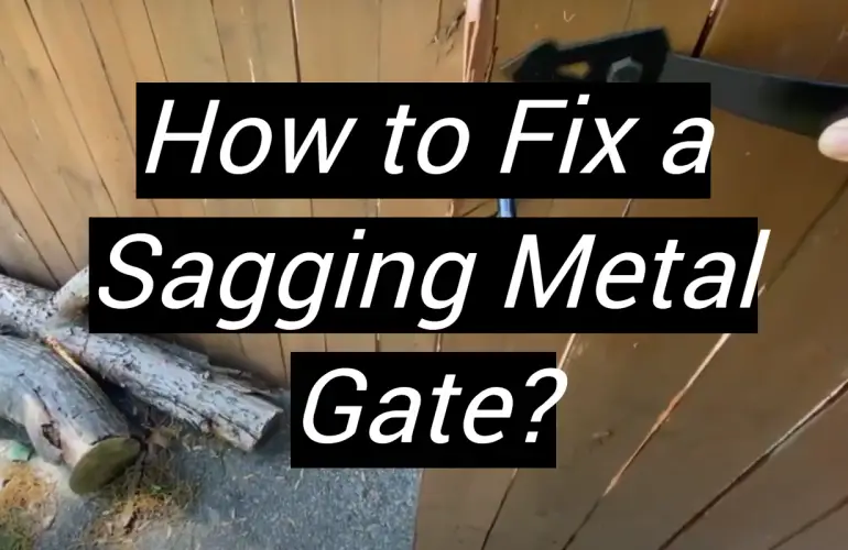 How to Fix a Sagging Metal Gate?