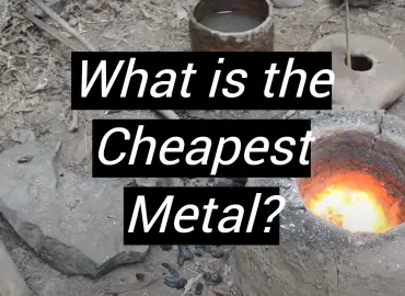 What is the Cheapest Metal?
