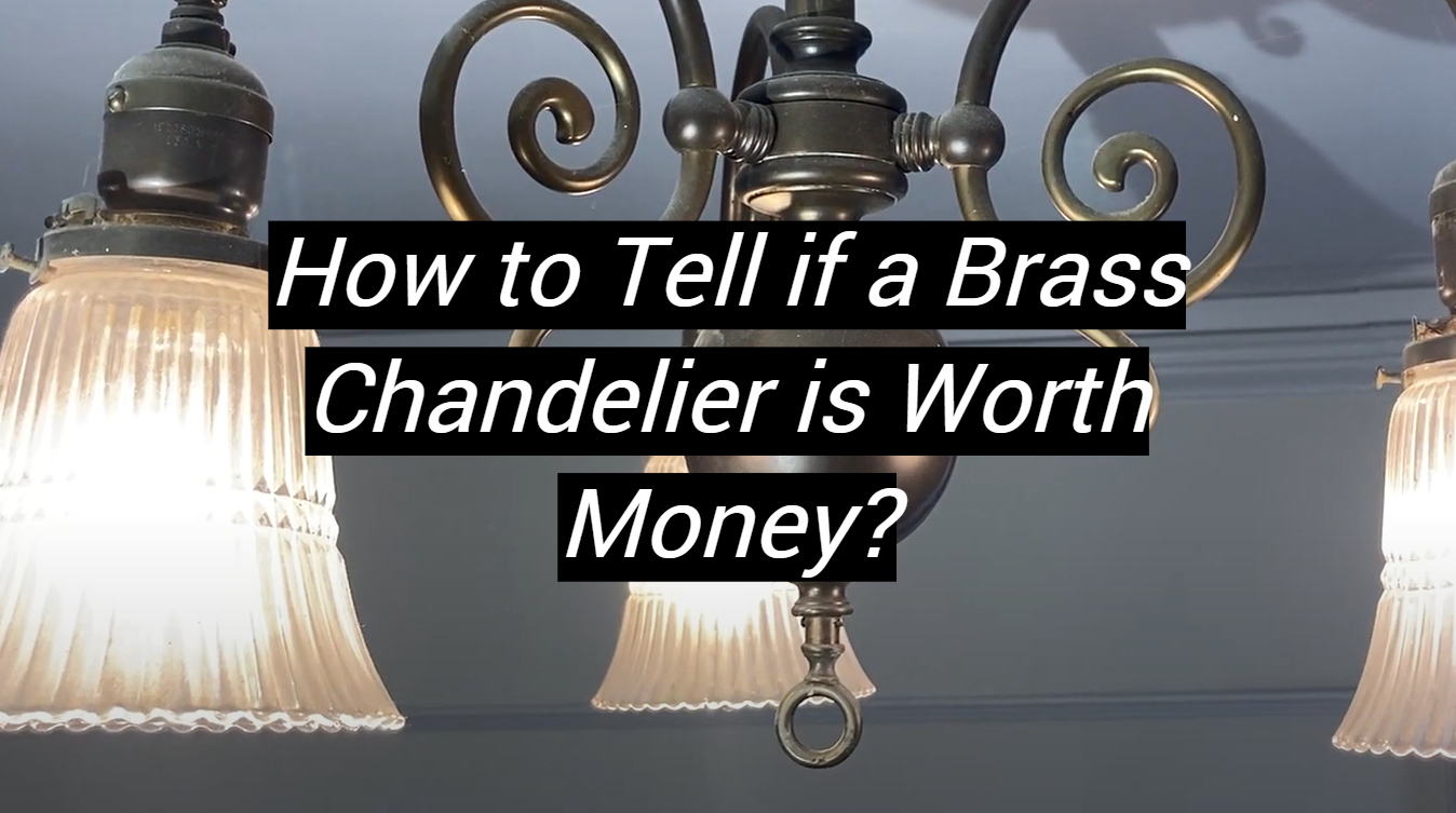 How to Tell if a Brass Chandelier is Worth Money? MetalProfy