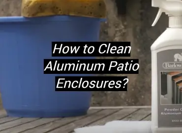 How to Clean Aluminum Patio Enclosures?