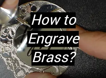 How to Engrave Brass?