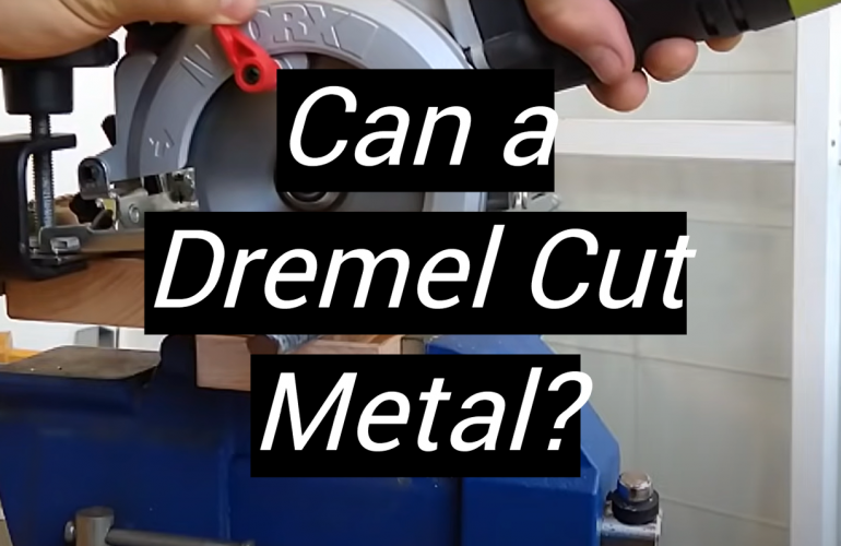 Can a Dremel Cut Metal?