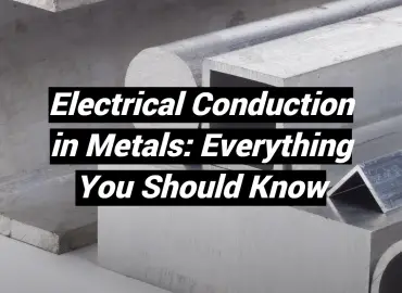 Electrical Conduction in Metals: Everything You Should Know