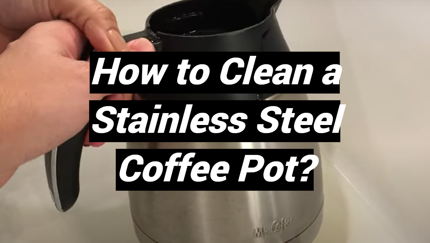 How to Clean a Stainless Steel Coffee Pot? MetalProfy