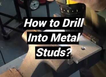 How to Drill Into Metal Studs?