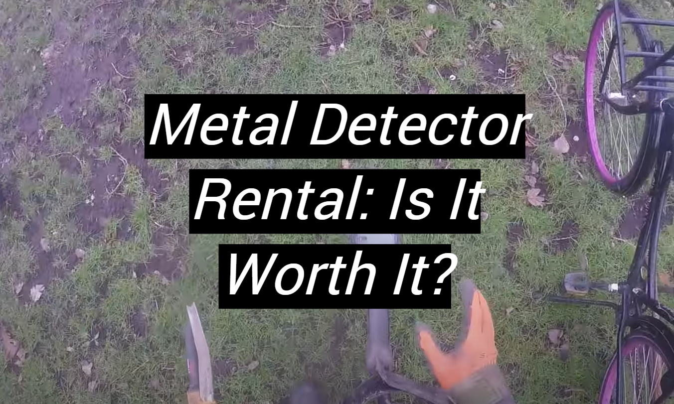 metaldetectorrentalMetal Detector Rental Is It Worth It? MetalProfy