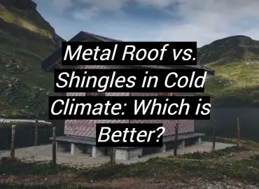 Metal Roof vs. Shingles in Cold Climate: Which is Better?