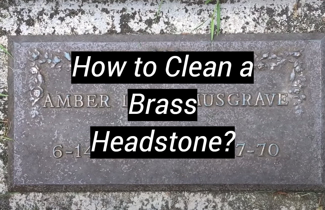 How to Clean a Brass Headstone? MetalProfy
