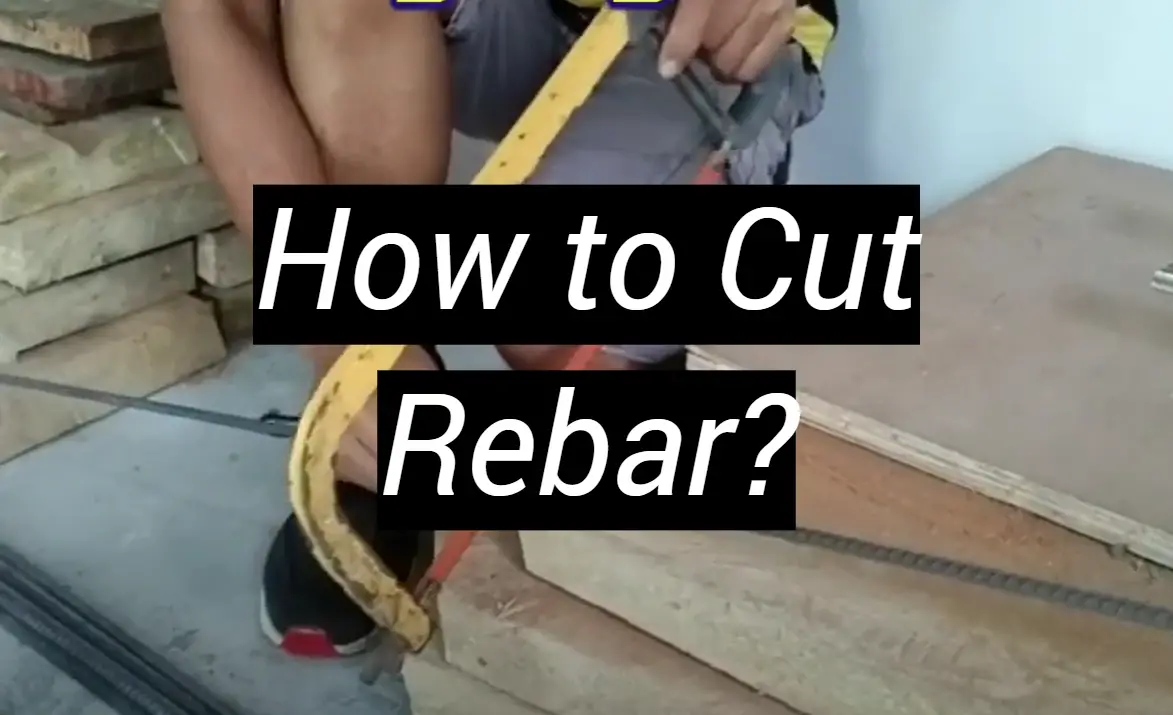 How to Cut Rebar? MetalProfy