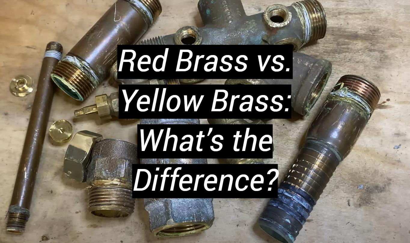 Red Brass vs. Yellow Brass What’s the Difference? MetalProfy