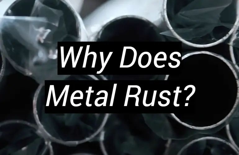 Why Does Metal Rust?