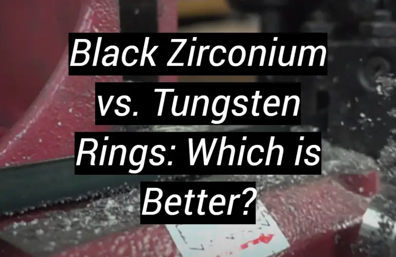Black Zirconium vs. Tungsten Rings: Which is Better?