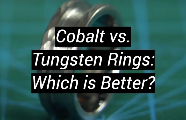 Cobalt vs. Tungsten Rings: Which is Better?