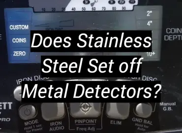 Does Stainless Steel Set off Metal Detectors?