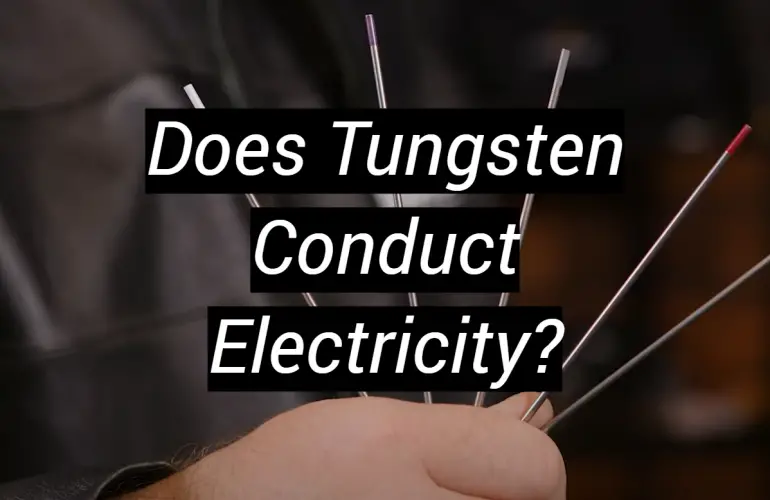 Does Tungsten Conduct Electricity?