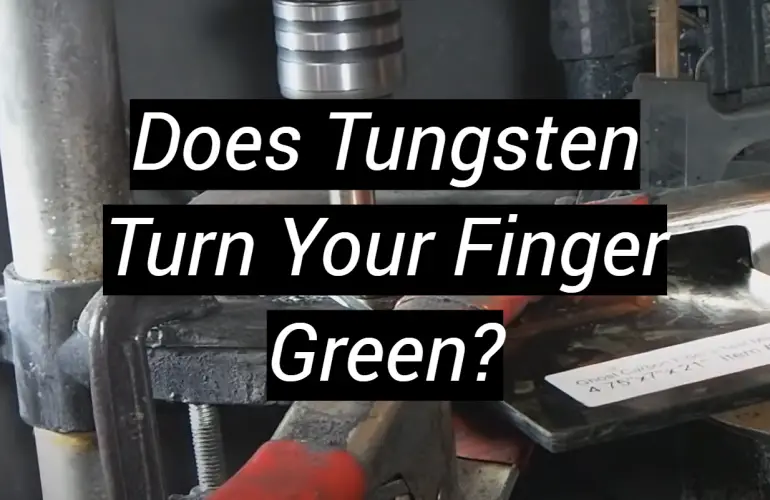 Does Tungsten Turn Your Finger Green?