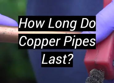 How Long Do Copper Pipes Last?