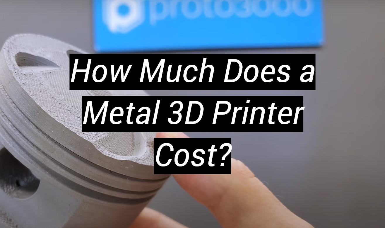 how-much-does-a-metal-3d-printer-cost-metalprofy