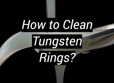How to Clean Tungsten Rings?