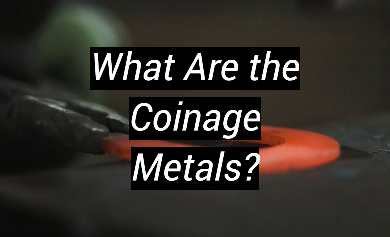 what-are-the-coinage-metals-metalprofy