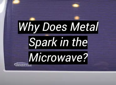 Why Does Metal Spark in the Microwave?