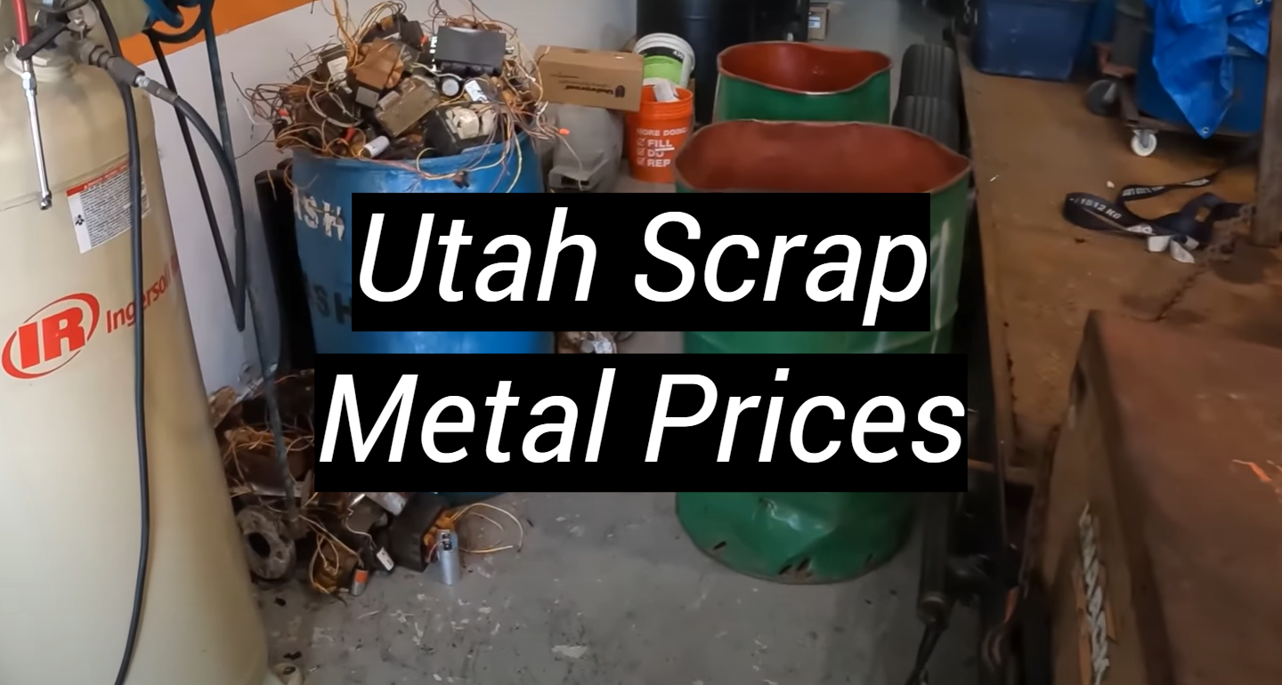 Utah Scrap Metal Prices MetalProfy