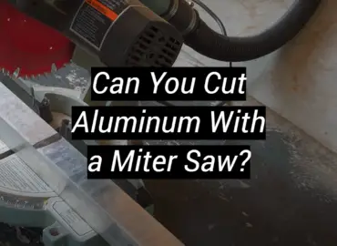 Can You Cut Aluminum With a Miter Saw?