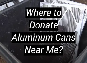 Where to Donate Aluminum Cans Near Me?