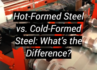 Hot-Formed Steel vs. Cold-Formed Steel: What’s the Difference?