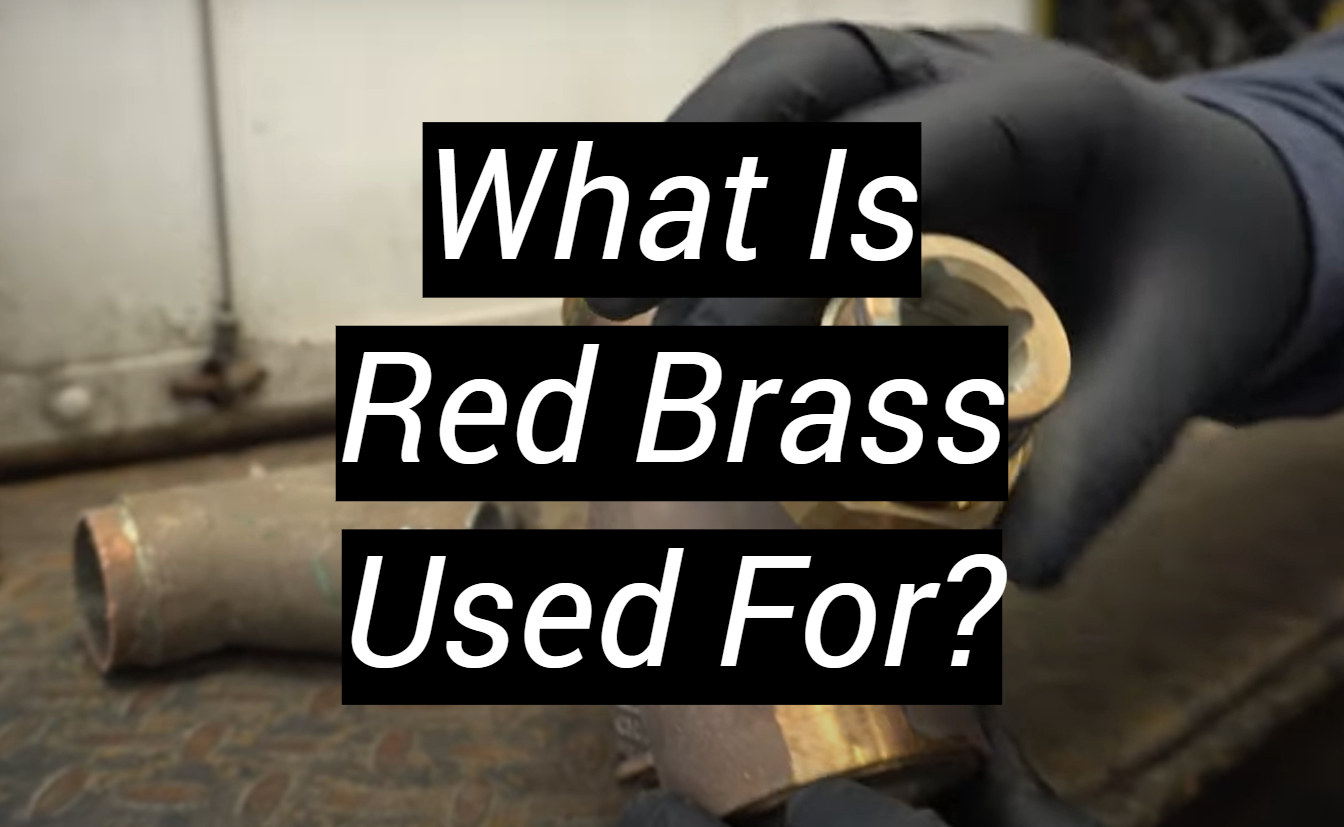 What Is Red Brass Used For? MetalProfy