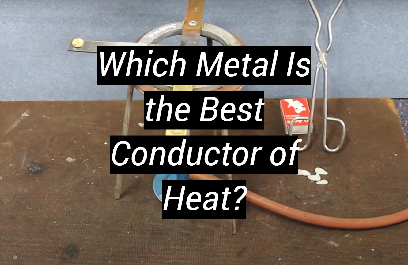 Which Metal Is the Best Conductor of Heat? MetalProfy