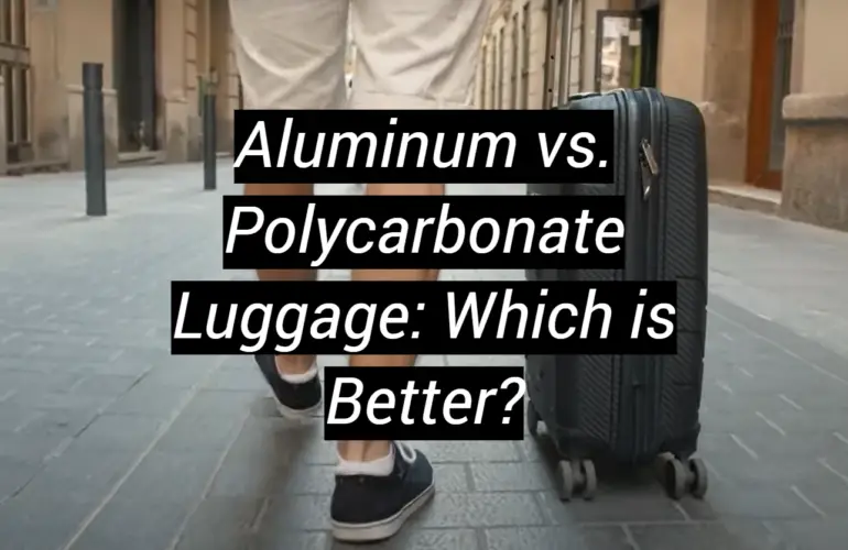 Aluminum vs. Polycarbonate Luggage: Which is Better?