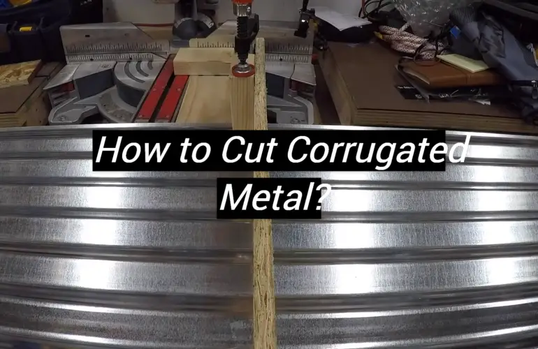 How to Cut Corrugated Metal?