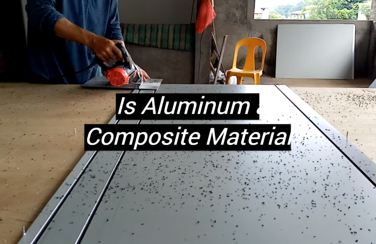 Is Aluminum a Composite Material?