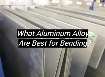 What Aluminum Alloys Are Best for Bending?