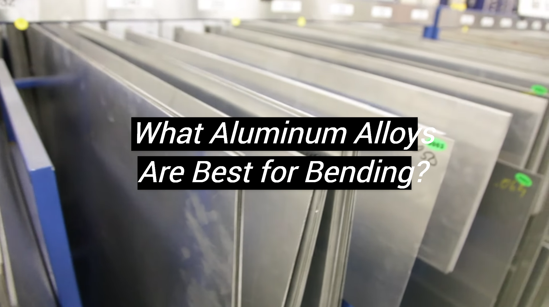 What Aluminum Alloys Are Best for Bending? MetalProfy